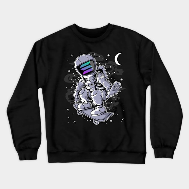 Astronaut Skate Solana SOL Coin To The Moon Crypto Token Cryptocurrency Blockchain Wallet Birthday Gift For Men Women Kids Crewneck Sweatshirt by Thingking About